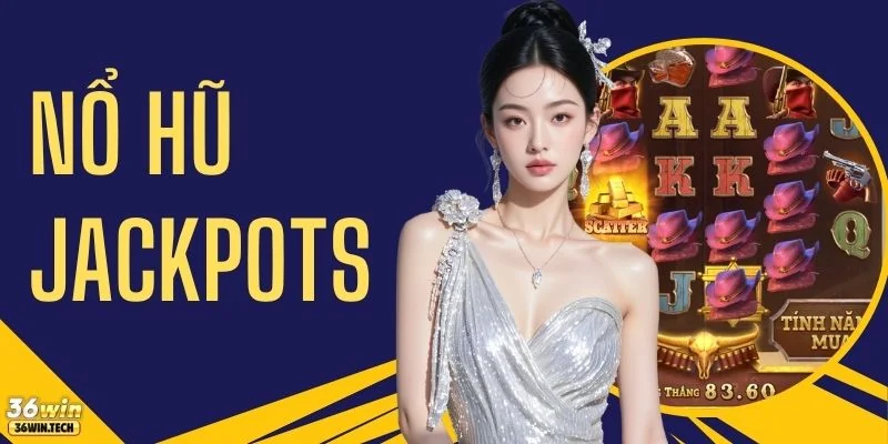 Game Nổ Hũ Jackpots Tỷ Lệ Trả Thưởng RTP Đến 98% Cực Hot 1 Game Nổ Hũ Jackpots Tỷ Lệ Trả Thưởng RTP Đến 98% Cực Hot